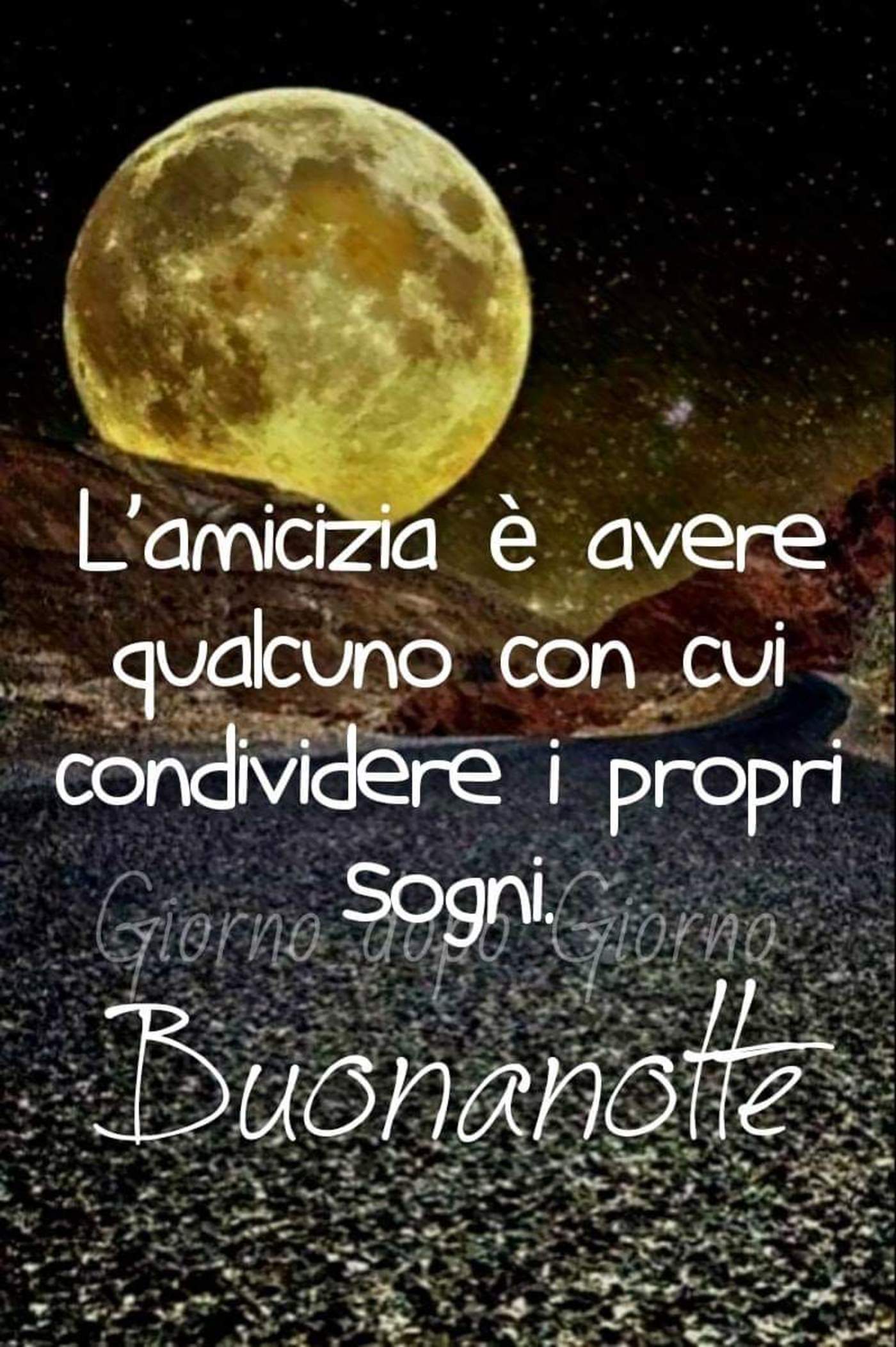 Buonanotte Frasi Di Amicizia Buongiorno Immagini It